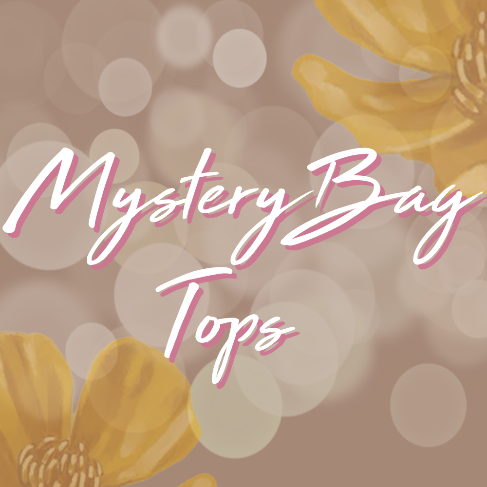 Mystery Bag - Tops Final Sale🎉
