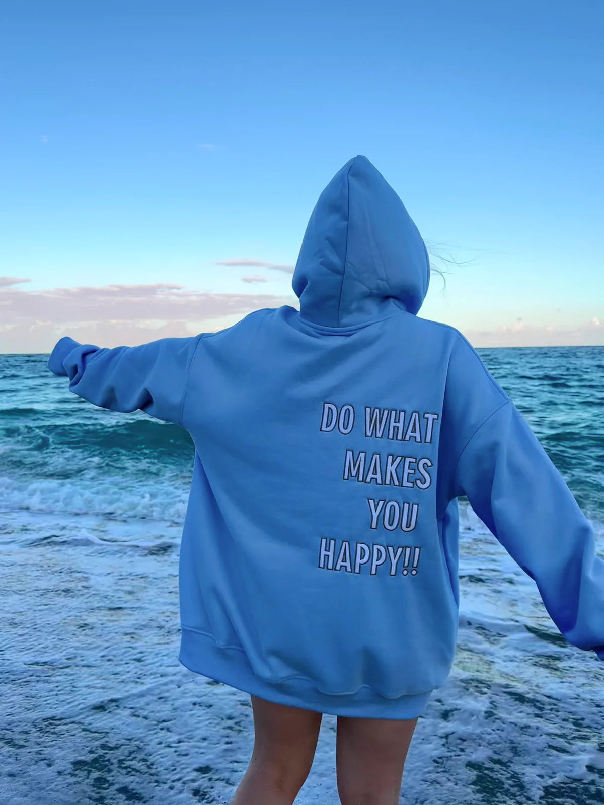 Do What Makes You Happy Hoodie - Ocean Blue