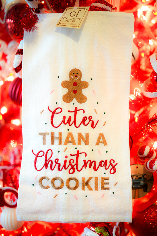 Cuter Than A Christmas Cookie Towel